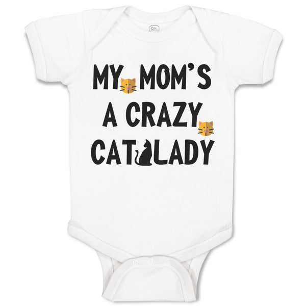 Baby Clothes My Mom's Crazy Cat Lady Mom Mothers Day Baby Bodysuits Cotton