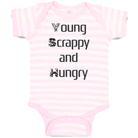 Baby Clothes Young Scrappy and Hungry Funny Humor Baby Bodysuits Cotton