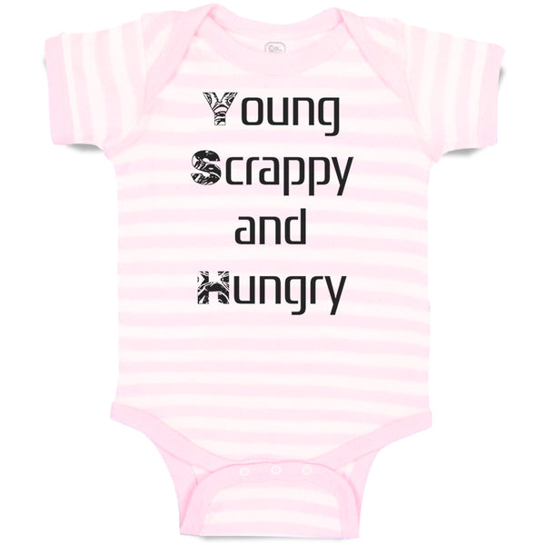 Baby Clothes Young Scrappy and Hungry Funny Humor Baby Bodysuits Cotton