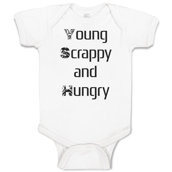 Baby Clothes Young Scrappy and Hungry Funny Humor Baby Bodysuits Cotton