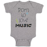 Baby Clothes Born to Love Music Baby Bodysuits Boy & Girl Newborn Clothes Cotton