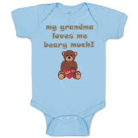 Baby Clothes My Grandma Loves Me Beary Much! Grandmother Grandma Baby Bodysuits