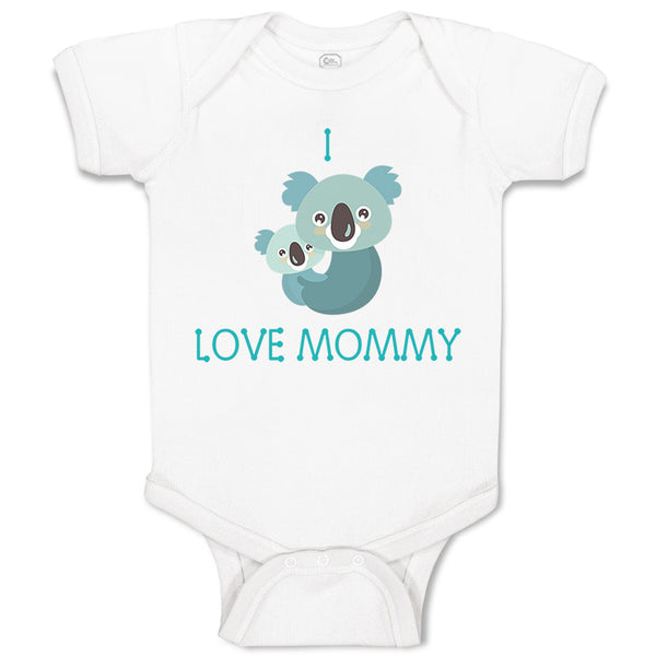 Baby Clothes I Love Mommy Cute Mom Mothers Day Baby Bodysuits Boy & Girl Cotton