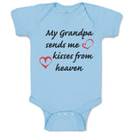 Baby Clothes My Grandpa Sends Me Kisses from Heaven Grandpa Grandfather Cotton