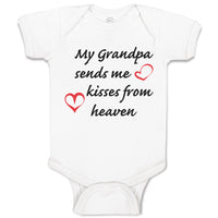 Baby Clothes My Grandpa Sends Me Kisses from Heaven Grandpa Grandfather Cotton