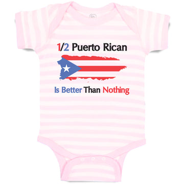 Baby Clothes Puerto Rican Is Better than Nothing Baby Bodysuits Cotton