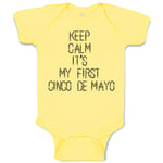 Keep Calm It's My First Cinco De Mayo