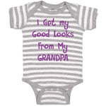 Baby Clothes I Get My Good Looks from My Grandpa Grandfather Baby Bodysuits