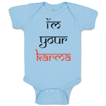 Baby Clothes I'M Your Karma Funny Humor Baby Bodysuits Boy & Girl Cotton