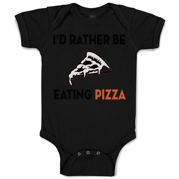 Id Rather Be Eating Pizza Funny Humor