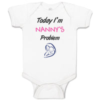 Today I'M Nany's Problem Grandmother Grandma