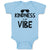 Baby Clothes Kindness Is My Vibe Funny Humor Baby Bodysuits Boy & Girl Cotton