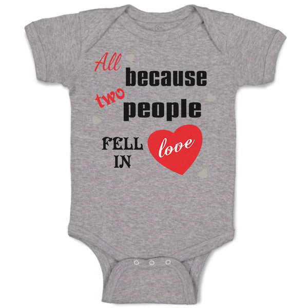 Baby Clothes All Because 2 People Fell in Love Valentines Love Style A Cotton