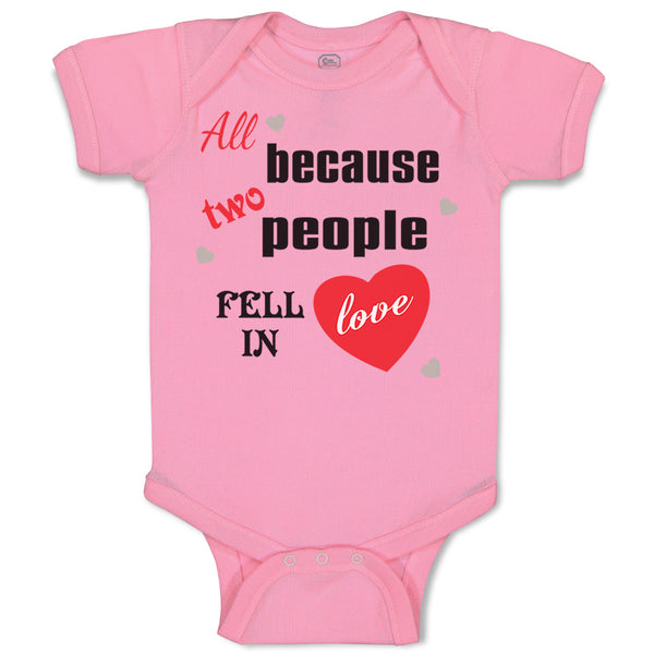Baby Clothes All Because 2 People Fell in Love Valentines Love Style A Cotton