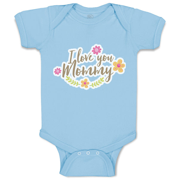 Baby Clothes I Love You Mommy Mom Mothers Day Baby Bodysuits Boy & Girl Cotton