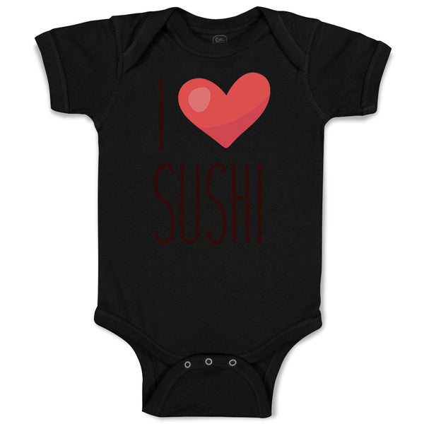 Baby Clothes I Love Sushi Baby Bodysuits Boy & Girl Newborn Clothes Cotton