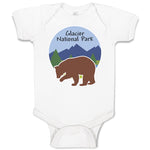 Baby Clothes Glacier National Park Funny Humor Baby Bodysuits Boy & Girl Cotton