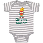 Baby Clothes Gnome Sayin' Baby Bodysuits Boy & Girl Newborn Clothes Cotton