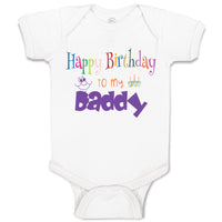 Baby Clothes Happy Birthday to My Daddy Dad Father Style C Baby Bodysuits Cotton