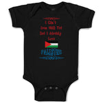 Baby Clothes I Can T Even Walk Yet but I Already Love Palestine Baby Bodysuits