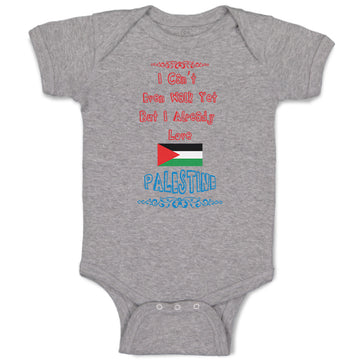 Baby Clothes I Can T Even Walk Yet but I Already Love Palestine Baby Bodysuits