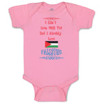 Baby Clothes I Can T Even Walk Yet but I Already Love Palestine Baby Bodysuits