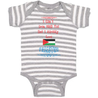 Baby Clothes I Can T Even Walk Yet but I Already Love Palestine Baby Bodysuits
