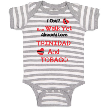 Baby Clothes I Can T Even Walk Yet Already Love Trinidad and Tobago Cotton