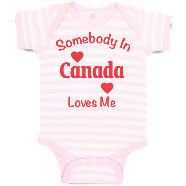 Baby Clothes Somebody in Canada Loves Me Baby Bodysuits Boy & Girl Cotton