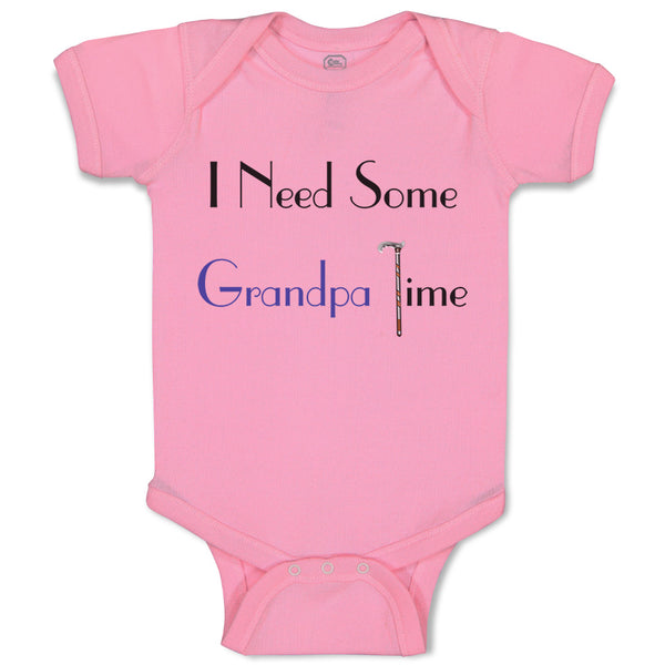 Baby Clothes I Need Some Grandpa Time Grandpa Grandfather Baby Bodysuits Cotton