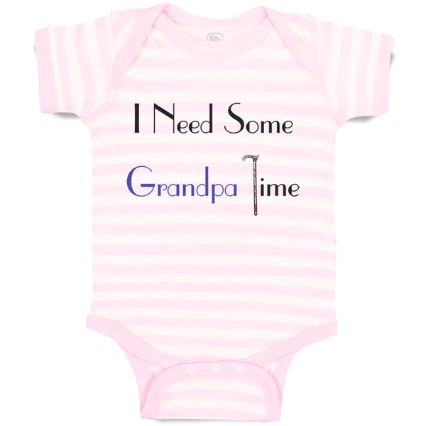I Need Some Grandpa Time Grandpa Grandfather