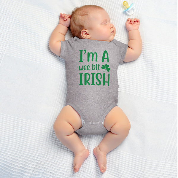 I Am A Wee Bit Irish St Patrick's St Patty Irish Ireland