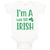 I Am A Wee Bit Irish St Patrick's St Patty Irish Ireland