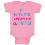 I'M Proof That Miracles Do Happen Funny Humor