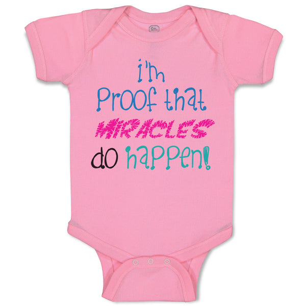I'M Proof That Miracles Do Happen Funny Humor