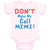 Baby Clothes Don T Make Me Call Mimi Grandmother Grandma Baby Bodysuits Cotton