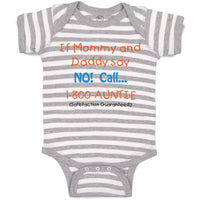 Baby Clothes If Mommy and Daddy Say No Call 1 800 Auntie Baby Bodysuits Cotton