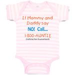If Mommy and Daddy Say No Call 1 800 Auntie
