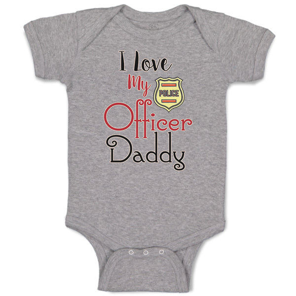 I Love My Police Officer Daddy Badge Dad Father's Day