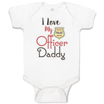 Baby Clothes I Love My Police Officer Daddy Badge Dad Father's Day Cotton