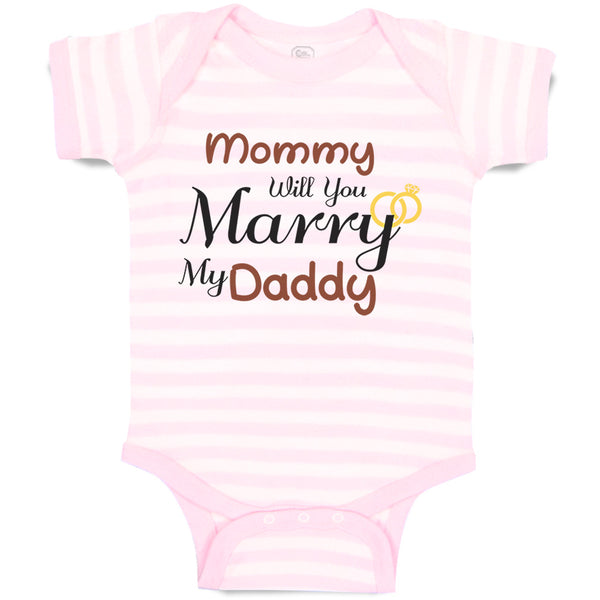 Mommy Will You Marry My Daddy Mom Mothers Day