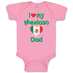 Baby Clothes I Love My Mexican Dad Baby Bodysuits Boy & Girl Cotton