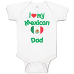 Baby Clothes I Love My Mexican Dad Baby Bodysuits Boy & Girl Cotton