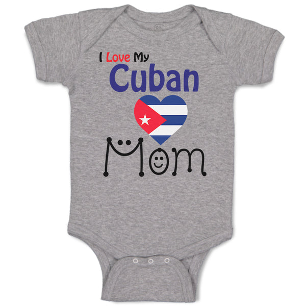 Baby Clothes I Love My Cuban Mom Baby Bodysuits Boy & Girl Cotton