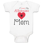 Baby Clothes I Love My Albanian Mom Baby Bodysuits Boy & Girl Cotton