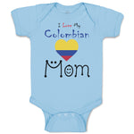 Baby Clothes I Love My Colombian Mom Baby Bodysuits Boy & Girl Cotton