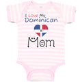 Baby Clothes I Love My Dominican Mom Baby Bodysuits Boy & Girl Cotton