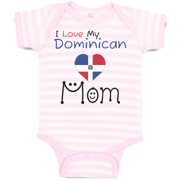 Baby Clothes I Love My Dominican Mom Baby Bodysuits Boy & Girl Cotton