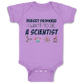 Baby Clothes Forget Princess I Want to Be A Scientist Baby Bodysuits Cotton