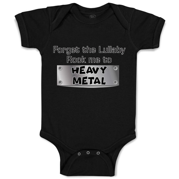 Baby Clothes Forget The Lullaby Rock Me to Heavy Metal B Funny Baby Bodysuits